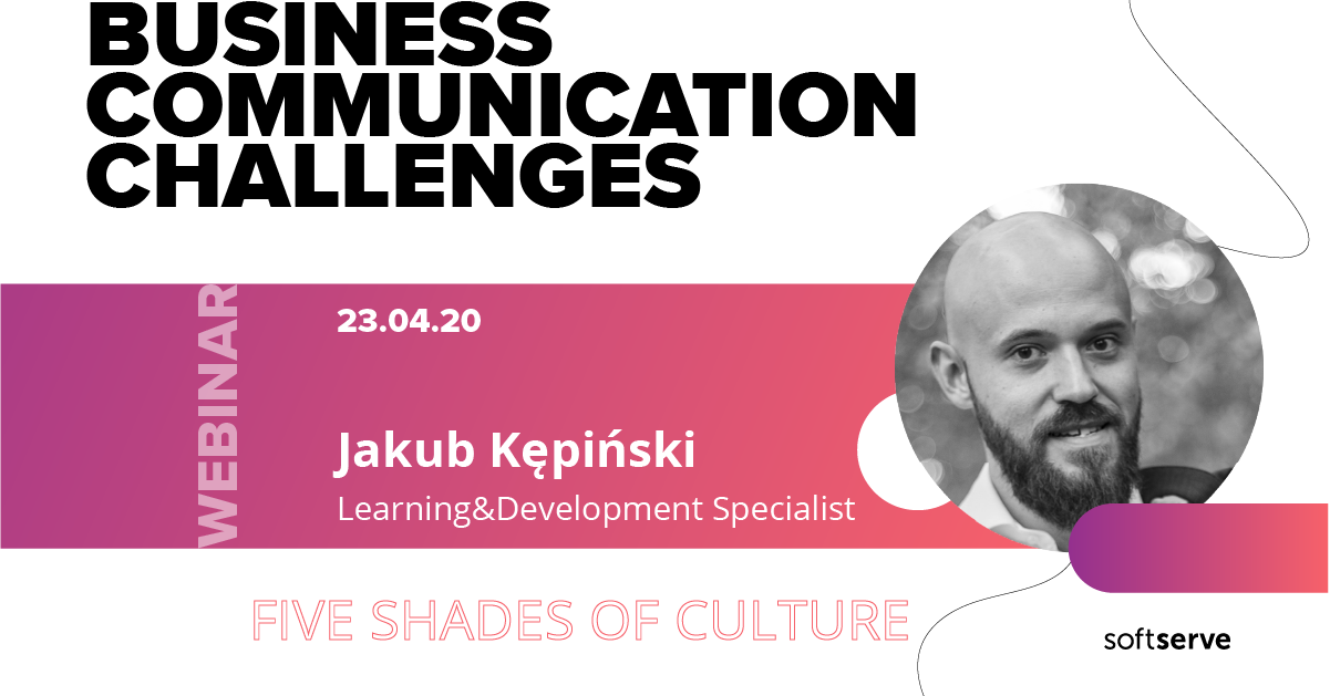 Webinar: Five Shades of Culture. Business communication challenges.